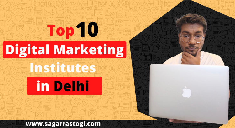 top 10 digital marketing institute in delhi
